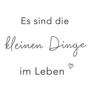 Sticker "Es sind die kleinen Dinge im Leben" – Bild 3