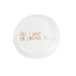 Weihnachts Schälchen "All I want for Christmas is ..." – Bild 3