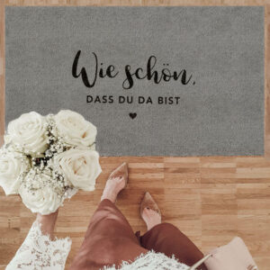 Große Fußmatte "Wie schön, dass du da bist" (Grau, waschbar)
