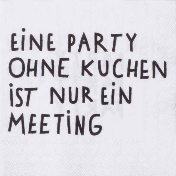 Cocktailservietten "Einmal Party ohne Kuchen" – Bild 1
